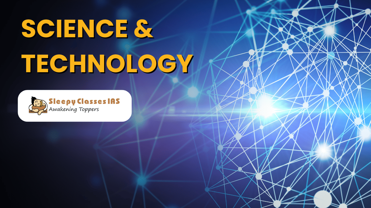 Science   Technology for UPSC 2026  Pre   Mains 