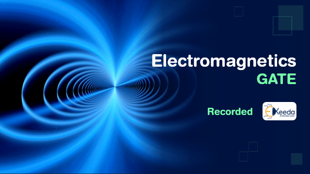 Electromagnetics  Video Lectures 