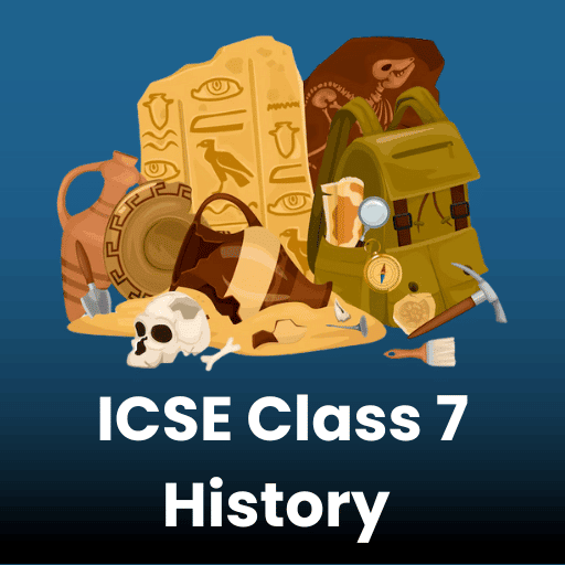 History Class 7 ICSE