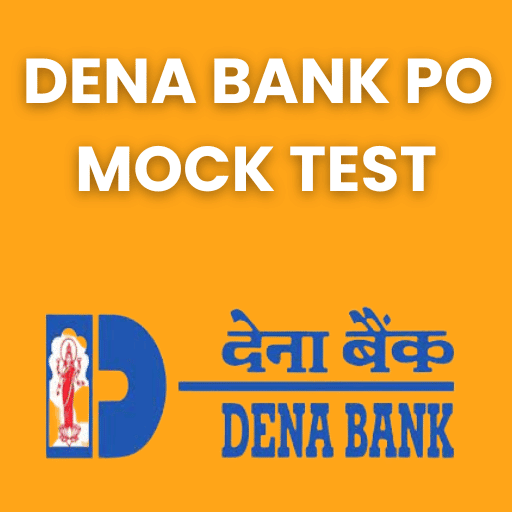 Dena Bank PO Mock Test Series 2026