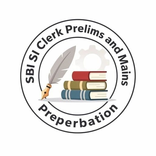 SBI Clerk Prelims and Mains Preparation
