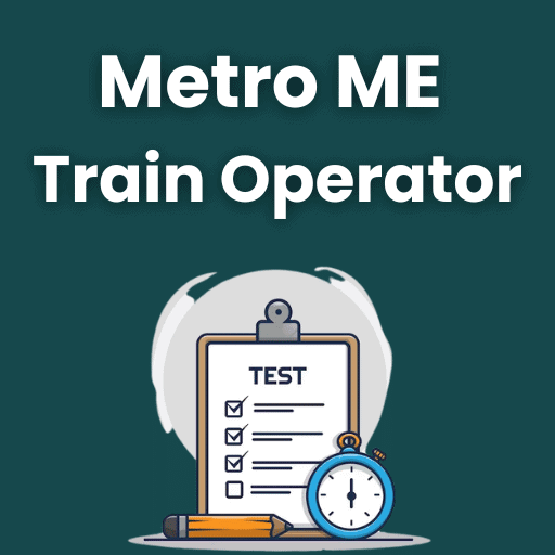 MAHA (Pune) Metro ME Train Operator Mock Test Series 2026