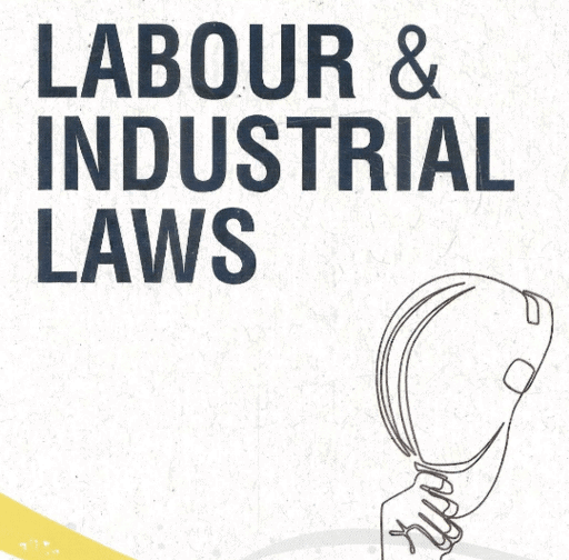 Labour and Industrial Law