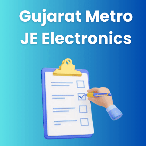 Gujarat Metro JE Electronics Mock Test Series 2026
