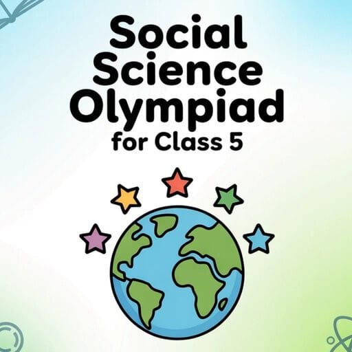 Social Science Olympiad for Class 5