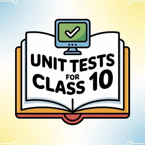 Unit Tests for Class 10