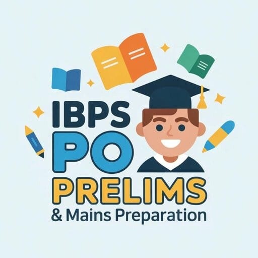 IBPS PO Prelims & Mains Preparation
