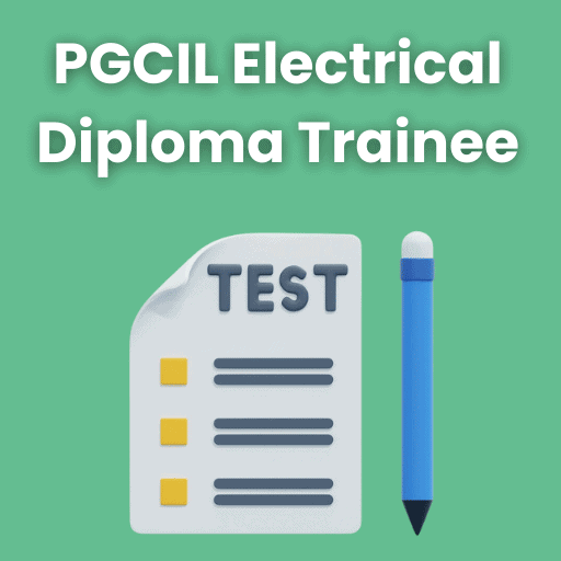PGCIL Electrical Diploma Trainee Mock Test Series 2026