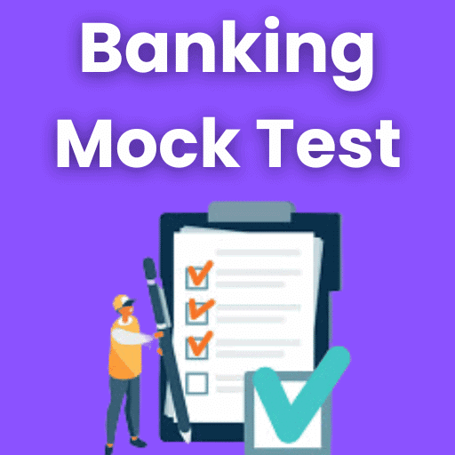 Banking Exams Mock Test Series 2026 and PYQs Free with Solutions