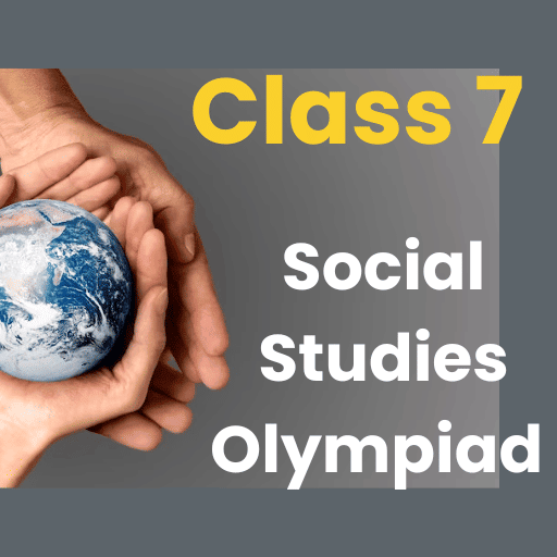 International Social Studies Olympiad (ISSO) for Class 7