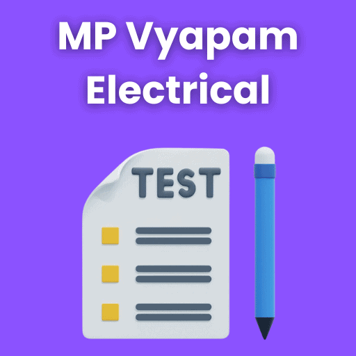 MP Vyapam Electrical - Sub Engineer Mock Test Series 2027