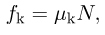 Friction, Newton`s law of Motion