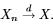 Modes of convergence - Probability and probability Distributions, CSIR-NET Mathematical Sciences | Mathematics for IIT JAM, GATE, CSIR NET, UGC NET