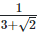 RD Sharma Solutions Ex-3.2, Rationalisation, Class 9, Maths | RD Sharma Solutions for Class 9 Mathematics