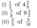 Ex-2.2, Fractions, Class 7, Math RD Sharma Solutions | RD Sharma Solutions for Class 7 Mathematics