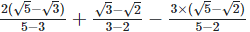 RD Sharma Solutions Ex-3.2, Rationalisation, Class 9, Maths | RD Sharma Solutions for Class 9 Mathematics