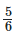 Ex-6.5, Fractions, Class 6, Maths RD Sharma Solutions | RD Sharma Solutions for Class 6 Mathematics