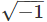 Algebra of Complex Numbers - Complex Analysis, CSIR-NET Mathematical Sciences | Mathematics for IIT JAM, GATE, CSIR NET, UGC NET