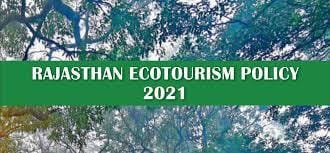 Overview of Rajasthan Eco Tourism Policy 2021