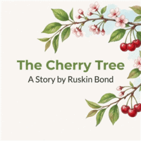 PPT The Cherry Tree - English Poorvi Class 8 - New NCERT PDF Download