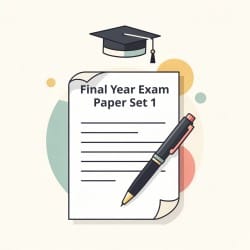 Final Year Exam Paper Set 1 - Half Yearly and Final Exam Paper For Class