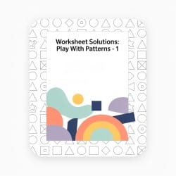 Play With Patterns - 1 Worksheet Solutions - Class 4 Mathematics ...