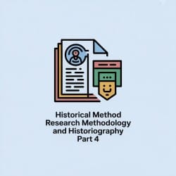 Historical Method Research Methodology and Historiography Part - 4 - Crash