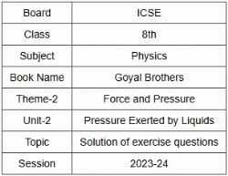 Goyal Brothers Prakashan Textbook Solutions Pressure Exerted By Liquids