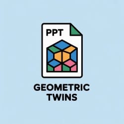 Geometric Twins PPT - Class 7 Mathematics - Complete Learning Material PDF