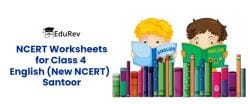 Class 4 English NCERT Worksheets (Santoor): New NCERT PDF Download