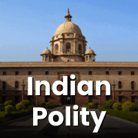 Indian Polity for UPSC CSE