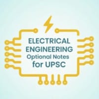 Electrical Engineering Optional Notes for UPSC