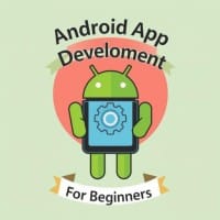 Android App Development for Beginners