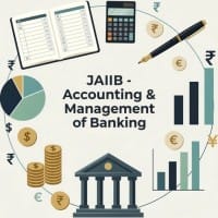JAIIB - Accounting   Financial Management of Banking