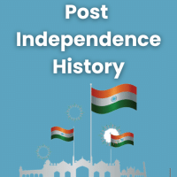 Post Independence History for UPSC Mains