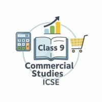 Commerical Studies Class 9 ICSE