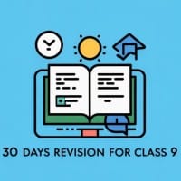 30 Days Revision for Class 9