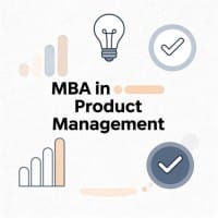 MBA in Product Management  Be a Product Manager