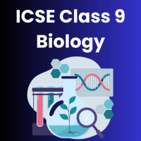 Biology Class 9 ICSE