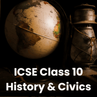 History and Civics Class 10 ICSE