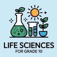 Life Sciences for Grade 10