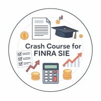 Crash Course for FINRA SIE