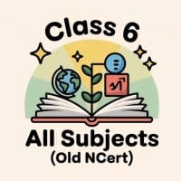 Class 6 All Subjects  Old NCERT 