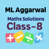 ML Aggarwal Solution  Class 8 Math