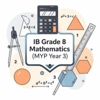 IB Grade 8 Mathematics  MYP Year 3 