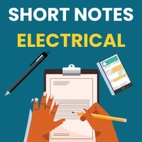 Short Notes for Electrical Engineering