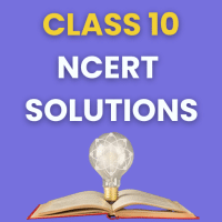 NCERT Solutions for Class 10