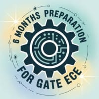 6 Months Preparation for GATE ECE
