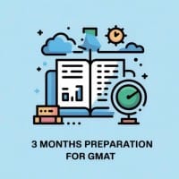 3 Months Preparation for GMAT