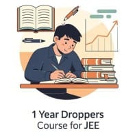 1 Year Droppers Course for JEE